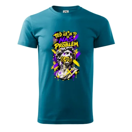 TEĎ UŽ JE TO NÁŠ PROBLÉM