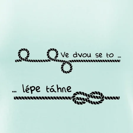 Ve dvou se to lépe táhne