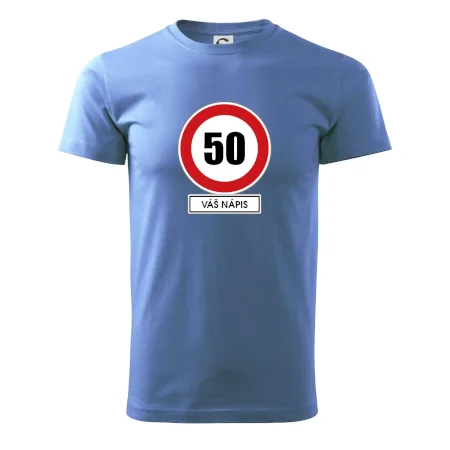 Dopravní značka - rychlost 50 - váš nápis