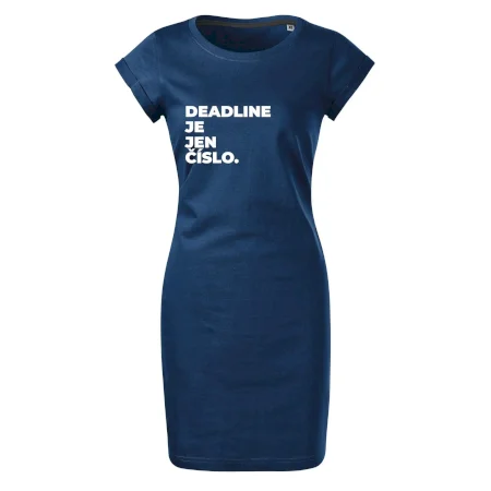 DEADLINE JE JEN ČÍSLO.