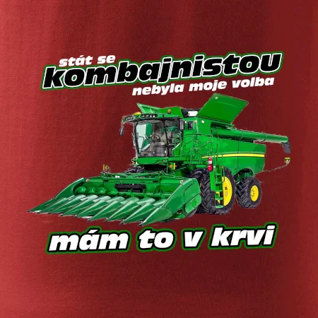 Stát se kombajnistou nebyla moje volba