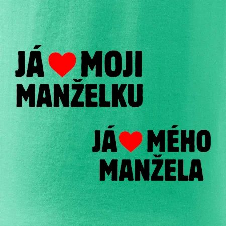 Já miluju svojí manželku