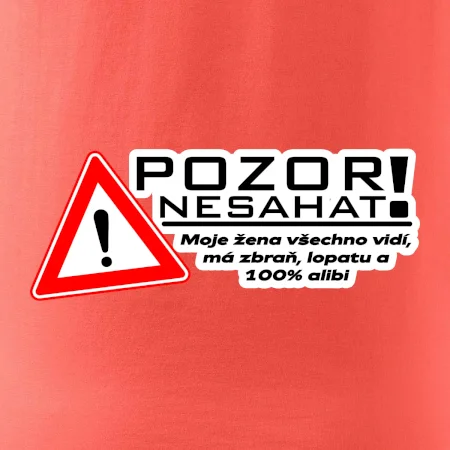 Pozor nesahat - moje žena