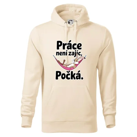 Práce není zajíc, počká.