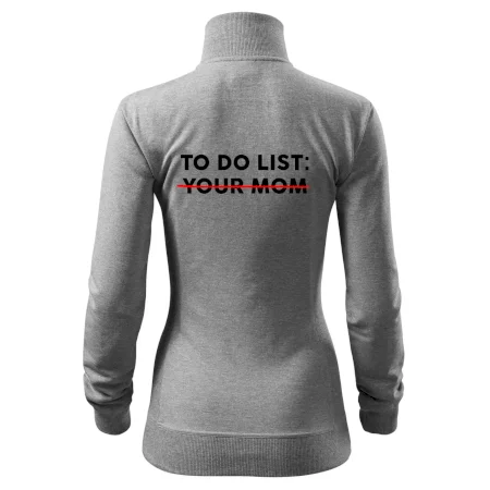 To do list: Your mom