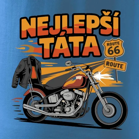 Nejlepší táta - motorka - chopper