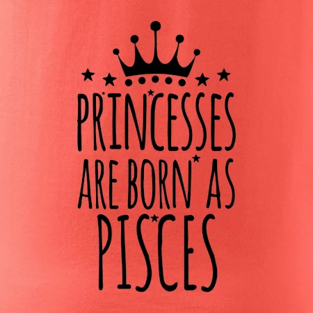 Princesses are born as Pisces - Ryby