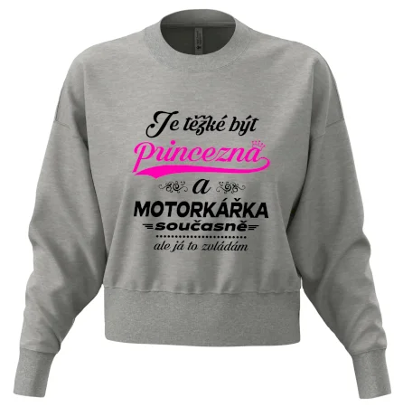 Je těžké být princezna - motorkářka