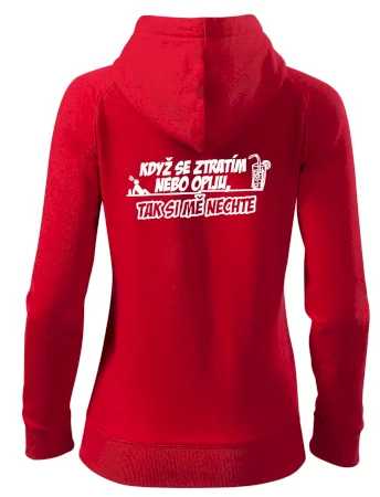 Když se ztratím nebo opiju, tak si mě nechte