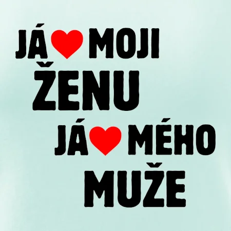 Já miluju svojí ženu