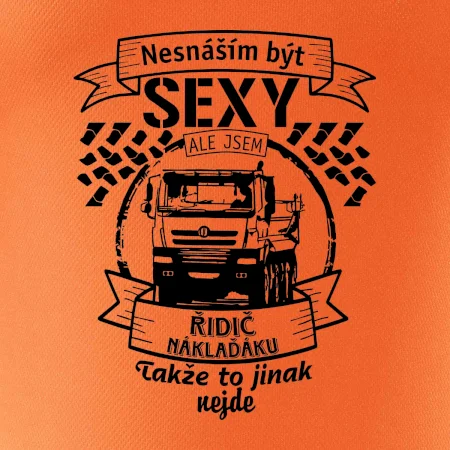 Nesnáším být sexy - Řidič Náklaďáku