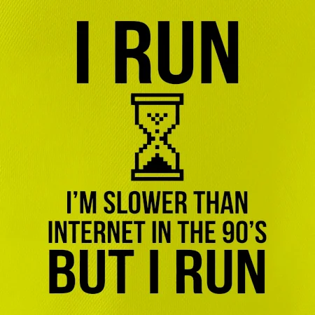 I run slower then internet