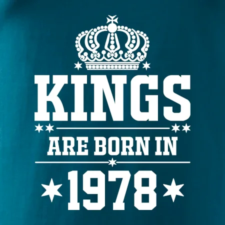 Kings are born in 1978