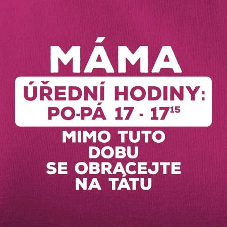 Máma - úřední hodiny