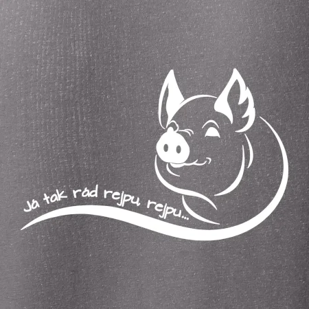 Prasátko - Já tak rád rejpu, rejpu