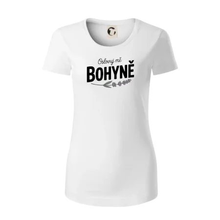 Oslovuj mě bohyně