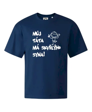 Můj táta má skvělýho syna