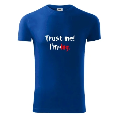 Trust me I´m an Ing. / Věř mi jsem Ing.