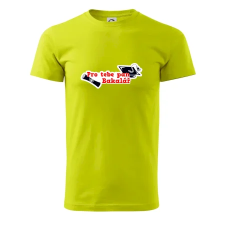 Pro tebe pan Bakalář