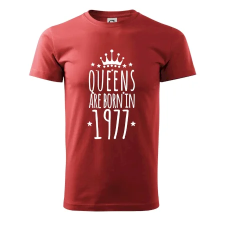 Queens are born in 1977