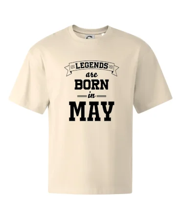 Legends are born in May