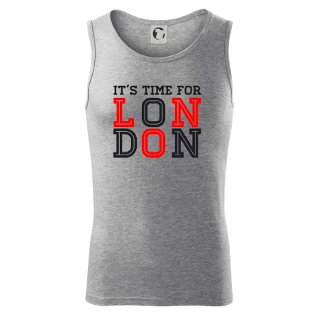 Its time for LONDON