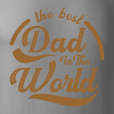 The best dad in the world - psaci