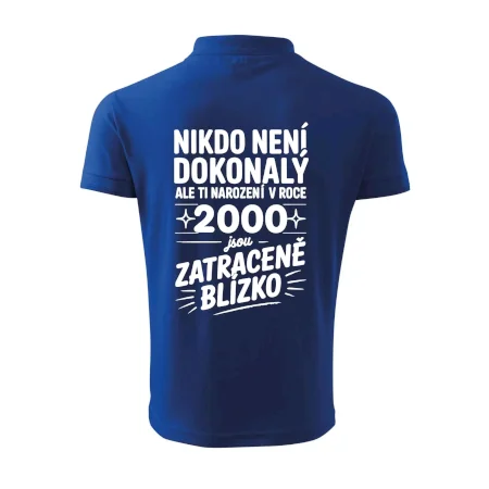 Nikdo není dokonalý ale ti narození v roce 2000 jsou zatraceně blízko