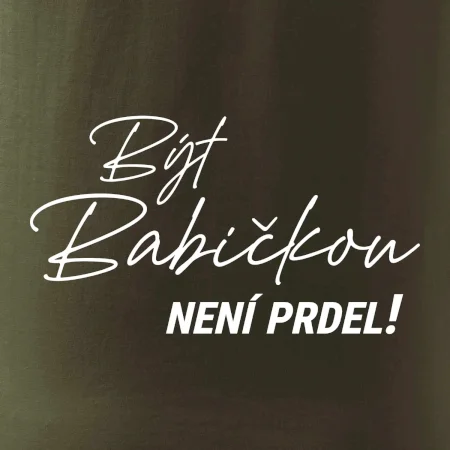 Být babičkou není prdel