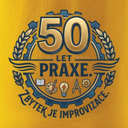 50 let praxe - zbytek je improvizace