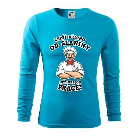 Lepší břicho od slaniny než hrb od práce
