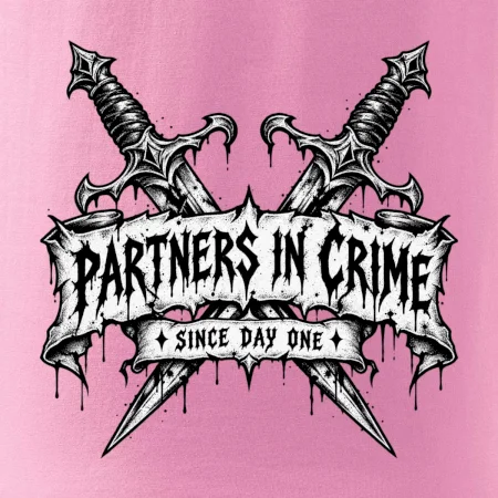 Partners in crime since day one