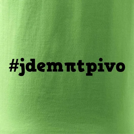 Jdem pít pivo