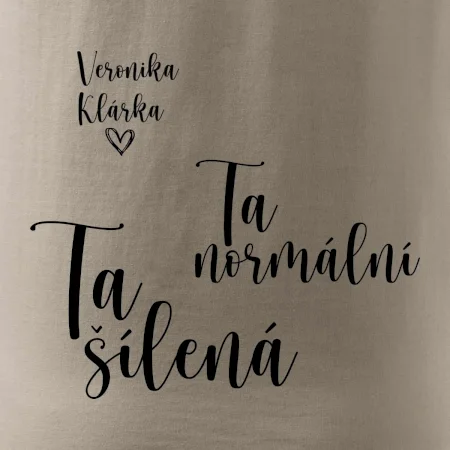 Párové mikiny Ta normální - Ta šílená (nápis na prsu a vaše jména na rukávu)