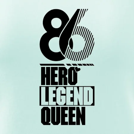 Hero, Legend, Queen 1986