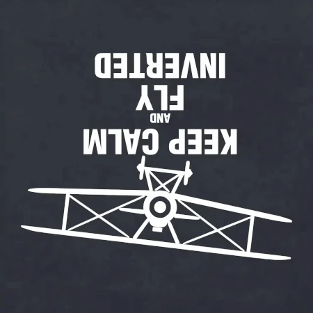 Keep Calm and Fly Inverted