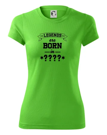 Legends are born in (tvůj měsíc narození)