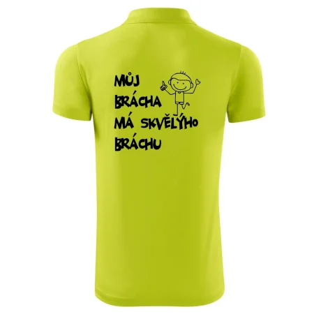 Můj brácha má skvělýho bráchu