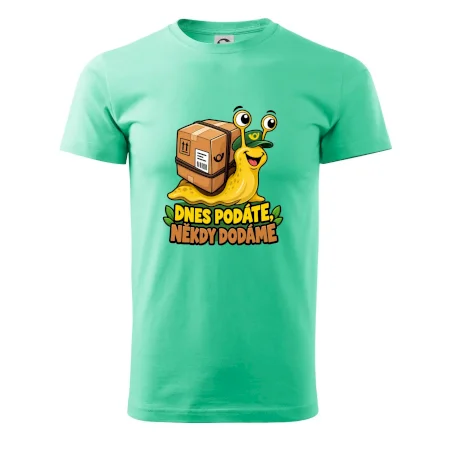 Dnes podáte někdy dodáme