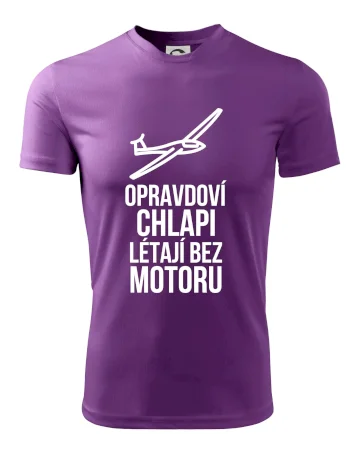 Opravdovi chlapi létají bez motoru