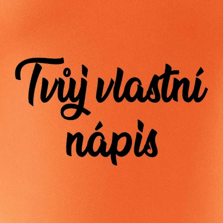 Tvuj vlastní nápis psací