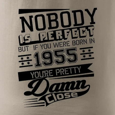 Nobody is perfect - 1955