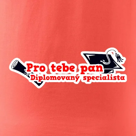 Pro tebe pan Diplomovaný specialista