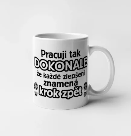 Pracuji dokonale krok zpět
