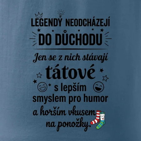 Táta - Legendy neodcházejí do důchodu