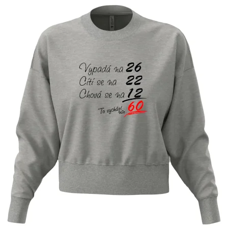 Vypadá, cítí se, chová se - 60 let