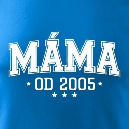 Máma od roku - sportovní nápis (váš ročník)