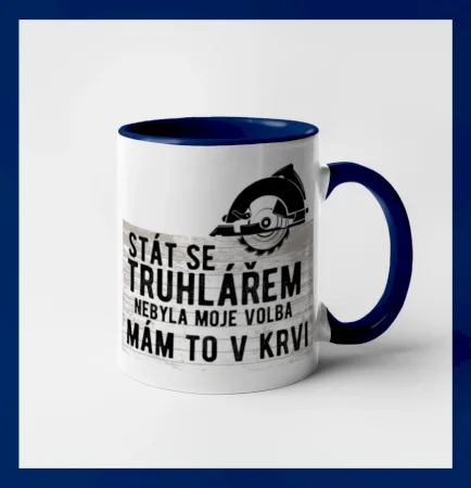Stát se truhlářem nebyla moje volba