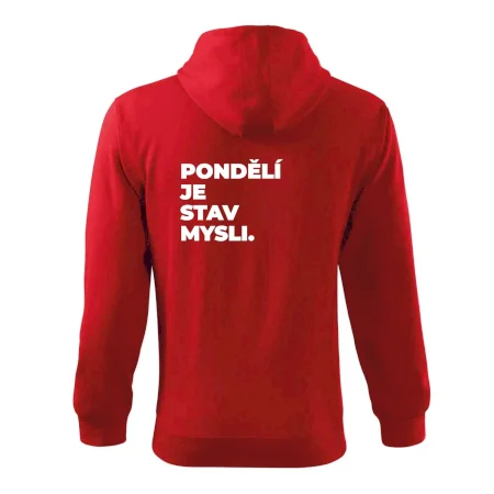 PONDĚLÍ JE STAV MYSLI.