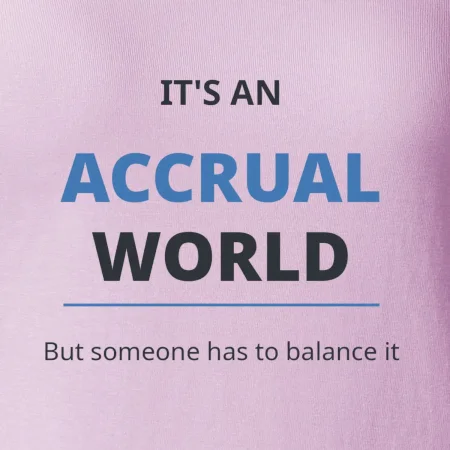 Its an accrual world